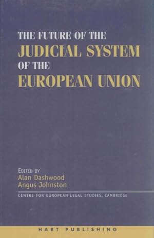 Imagen del vendedor de Future of the Judicial System of the European Union a la venta por GreatBookPrices