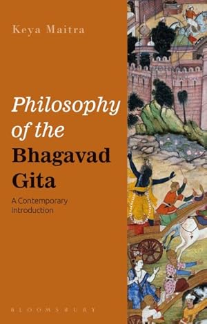 Seller image for Philosophy of the Bhagavad Gita : A Contemporary Introduction for sale by GreatBookPrices