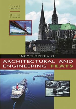 Seller image for Encyclopedia of Architectural and Engineering Feats for sale by GreatBookPrices