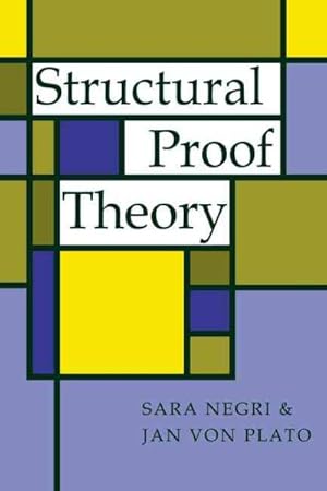 Image du vendeur pour Structural Proof Theory mis en vente par GreatBookPrices