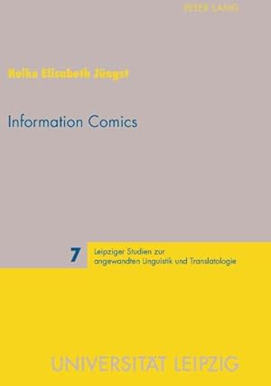 Imagen del vendedor de Information Comics : Knowledge Transfer in a Popular Format a la venta por GreatBookPrices