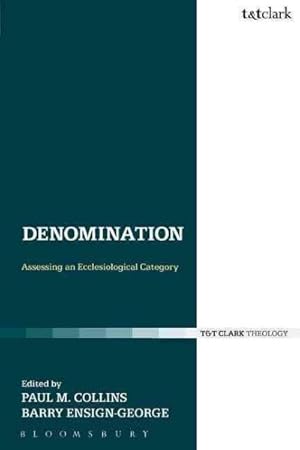 Seller image for Denomination : Assessing an Ecclesiological Category for sale by GreatBookPrices