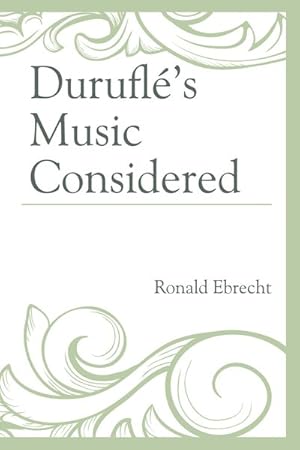 Imagen del vendedor de Durufl's Music Considered a la venta por GreatBookPrices