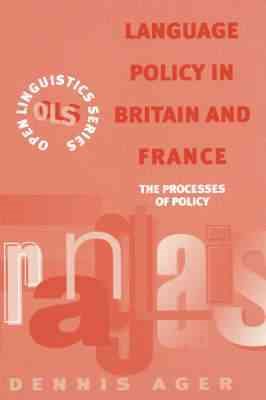 Immagine del venditore per Language Policy in Britain and France : The Processes of Policy venduto da GreatBookPrices