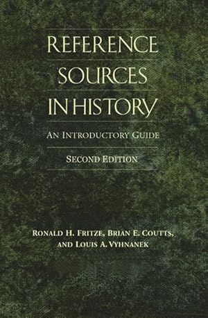 Immagine del venditore per Reference Sources in History : An Introductory Guide venduto da GreatBookPrices