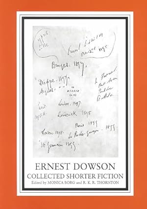Imagen del vendedor de Ernest Dowson : Collected Shorter Fiction a la venta por GreatBookPrices