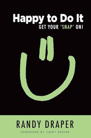 Imagen del vendedor de Happy to Do It : Get Your 'snap' On! a la venta por GreatBookPrices