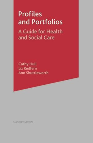 Seller image for Profiles and Portfolios : A Guide for Health and Social Care for sale by GreatBookPrices