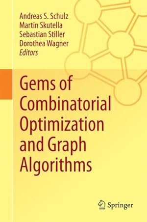 Bild des Verkufers fr Gems of Combinatorial Optimization and Graph Algorithms zum Verkauf von GreatBookPrices