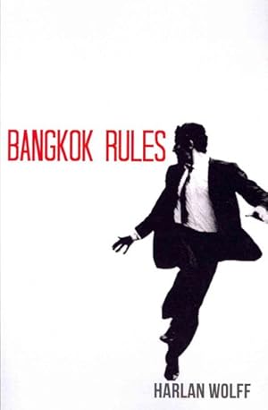 Seller image for Bangkok Rules for sale by GreatBookPrices