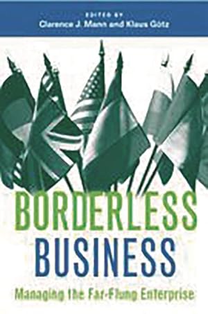 Imagen del vendedor de Borderless Business : Managing the Far-flung Enterprise a la venta por GreatBookPrices