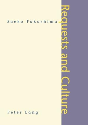 Bild des Verkufers fr Requests And Culture : Politeness In British English And Japanese zum Verkauf von GreatBookPrices