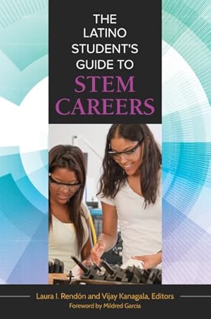 Seller image for Latino Student's Guide to STEM Careers for sale by GreatBookPrices