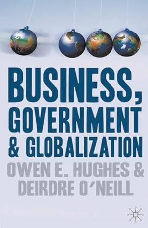 Imagen del vendedor de Business, Government and Globalization a la venta por GreatBookPrices