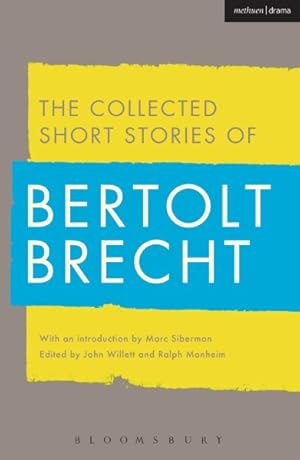 Imagen del vendedor de Collected Short Stories of Bertolt Brecht a la venta por GreatBookPrices