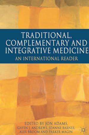 Seller image for Traditional, Complementary and Integrative Medicine : An International Reader for sale by GreatBookPrices