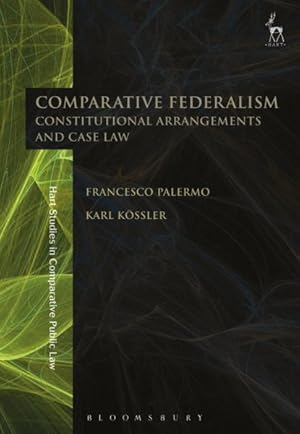 Seller image for Comparative Federalism : Constitutional Arrangements and Case Law for sale by GreatBookPrices