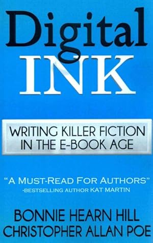 Seller image for Digital Ink : Writing Killer Fiction in the E-book Age for sale by GreatBookPrices
