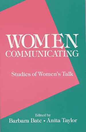 Seller image for Women Communicating : Studies of Women's Talk for sale by GreatBookPrices