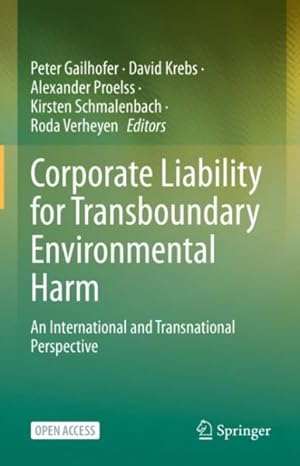 Seller image for Corporate Liability for Transboundary Environmental Harm : An International and Transnational Perspective for sale by GreatBookPrices