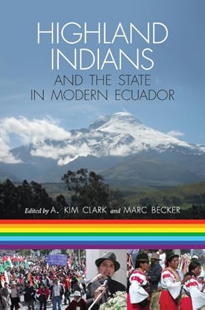 Bild des Verkufers fr Highland Indians and the State in Modern Ecuador zum Verkauf von GreatBookPrices