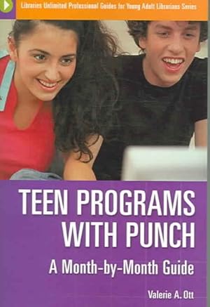 Image du vendeur pour Teen Programs With Punch : A Month-by-month Guide mis en vente par GreatBookPricesUK