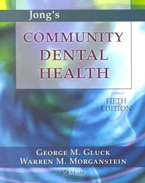 Seller image for Jong's Community Dental Health for sale by GreatBookPrices