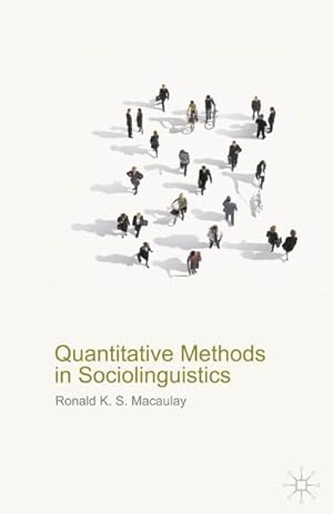 Immagine del venditore per Quantitative Methods in Sociolinguistics venduto da GreatBookPrices