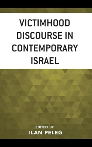 Seller image for Victimhood Discourse in Contemporary Israel for sale by GreatBookPrices