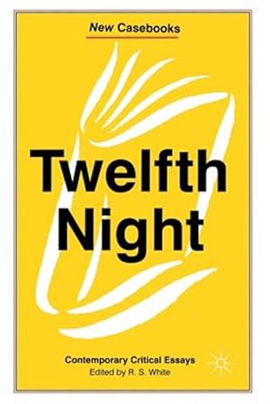 Seller image for Twelfth Night : Contemporary Critical Essays for sale by GreatBookPricesUK