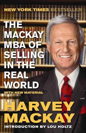 Seller image for Mackay MBA of Selling in the Real World for sale by GreatBookPricesUK