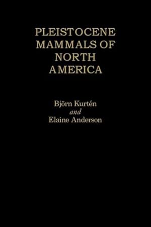 Seller image for Pleistocene Mammals of North America for sale by GreatBookPricesUK