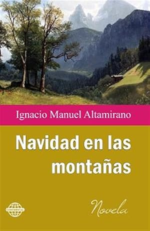 Imagen del vendedor de Navidad en las montaas / Christmas in the mountains -Language: spanish a la venta por GreatBookPrices