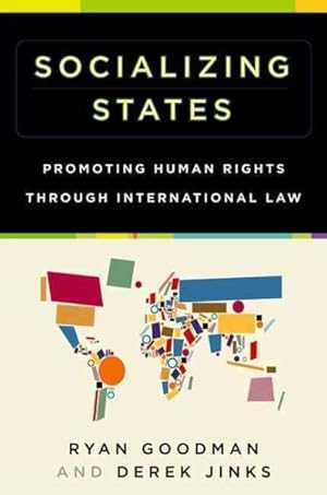 Immagine del venditore per Socializing States : Promoting Human Rights Through International Law venduto da GreatBookPrices