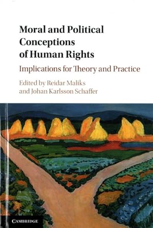 Immagine del venditore per Moral and Political Conceptions of Human Rights : Implications for Theory and Practice venduto da GreatBookPrices