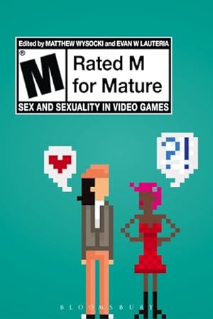 Seller image for Rated M for Mature : Sex and Sexuality in Video Games for sale by GreatBookPricesUK
