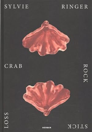 Immagine del venditore per Sylvie Ringer : Crab, Rock, Stick, Loss venduto da GreatBookPrices