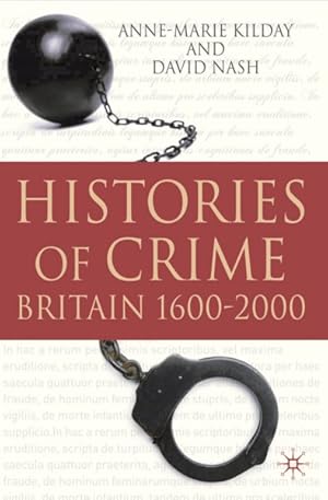 Imagen del vendedor de Histories of Crime : Britain 1600-2000 a la venta por GreatBookPrices