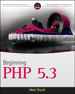 Bild des Verkufers fr Beginning PHP 5.3 zum Verkauf von GreatBookPricesUK