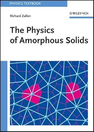 Immagine del venditore per Physics of Amorphous Solids venduto da GreatBookPricesUK