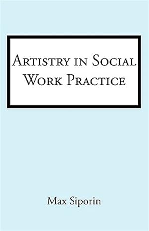 Seller image for Artistry in Social Work Practice for sale by GreatBookPrices