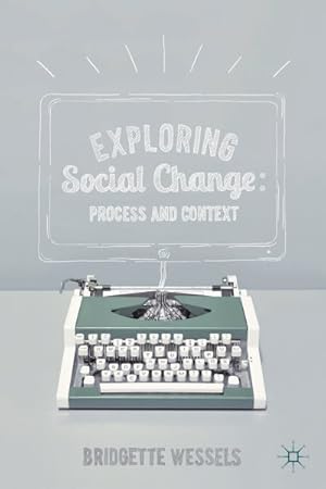 Seller image for Exploring Social Change : Process and Context for sale by GreatBookPrices