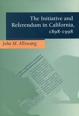 Bild des Verkufers fr Initiative and Referendum in California, 1898-1998 zum Verkauf von GreatBookPricesUK