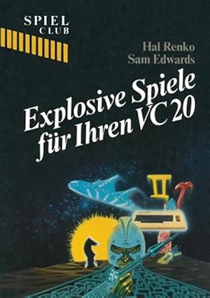Seller image for Explosive Spiele Für Ihren Vc20 -Language: german for sale by GreatBookPricesUK