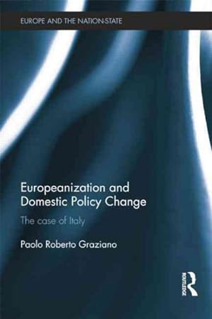 Immagine del venditore per Europeanization and Domestic Policy Change : The Case of Italy venduto da GreatBookPricesUK