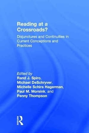 Seller image for Reading at a Crossroads? : Disjunctures and Continuities in Current Conceptions and Practices for sale by GreatBookPricesUK