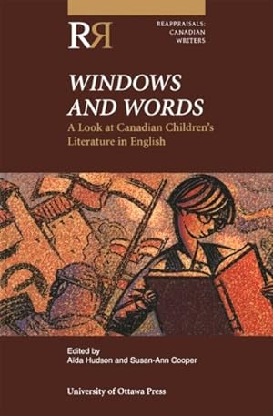 Seller image for Windows and Words: A Look at Canadian Children's Literature in English for sale by GreatBookPricesUK