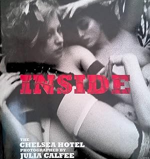 Bild des Verkufers fr Inside: The Chelsea Hotel zum Verkauf von Klondyke