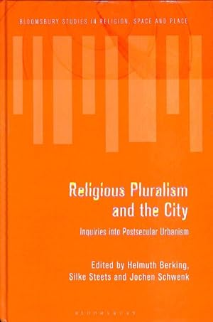 Seller image for Religious Pluralism and the City : Inquiries into Postsecular Urbanism for sale by GreatBookPricesUK