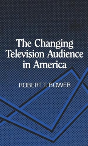 Image du vendeur pour Changing Television Audience in America mis en vente par GreatBookPricesUK